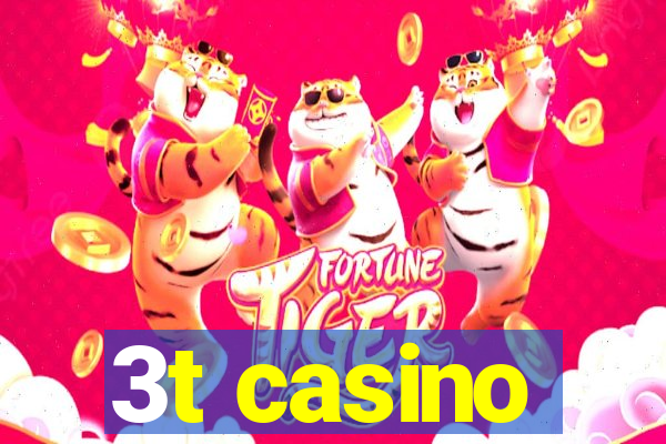 3t casino